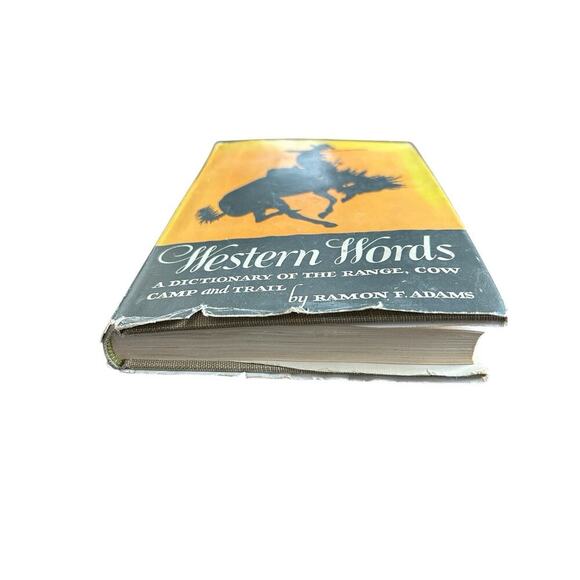 Western Words A Dictionary of the American West: By Ramon Adams 1946 Hard Cover - Picture 2 of 8